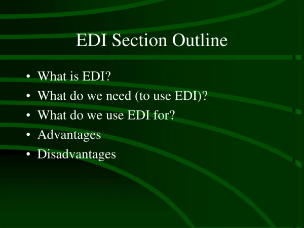 EDI Section Outline