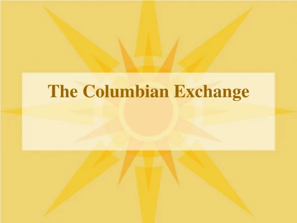 The Columbian Exchange