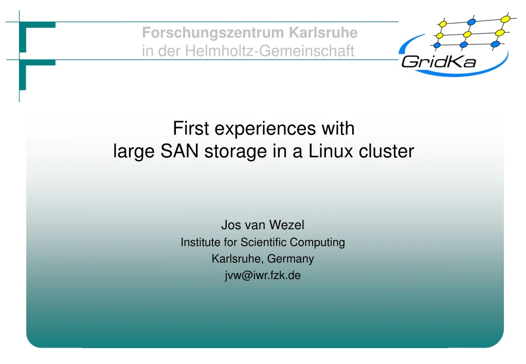 first experiences with large san storage in a linux cluster