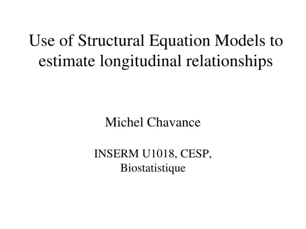 Michel Chavance INSERM U1018, CESP,  Biostatistique