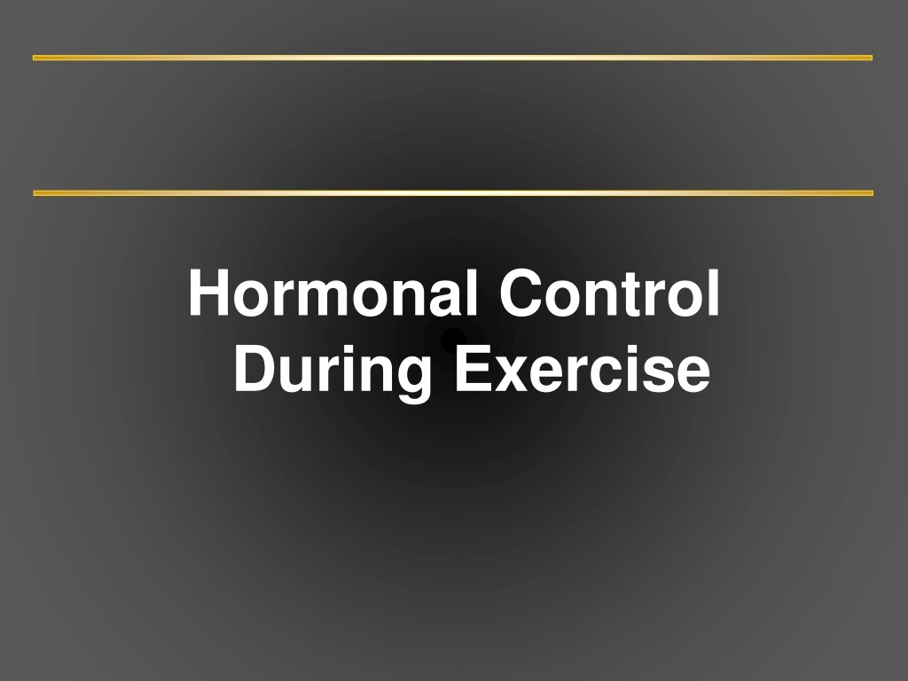 hormonal control during exercise