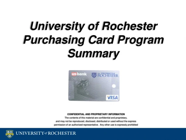 University of Rochester Purchasing Card Program Summary