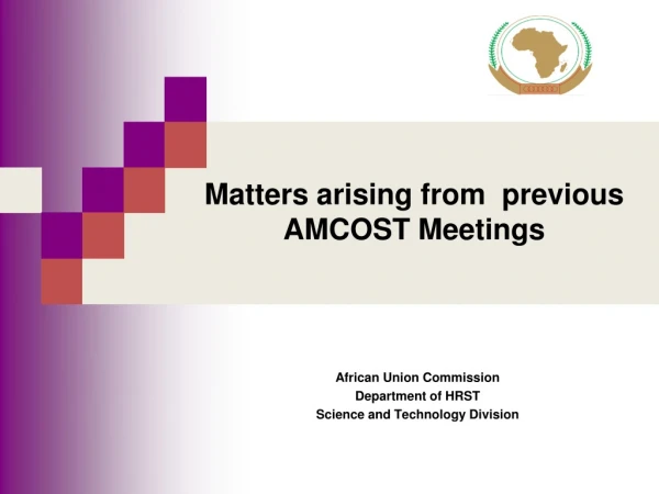 Matters arising from  previous AMCOST Meetings