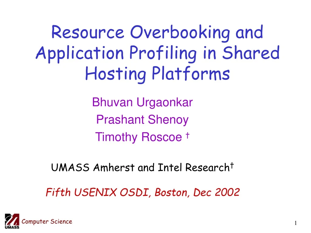 resource overbooking and application profiling in shared hosting platforms