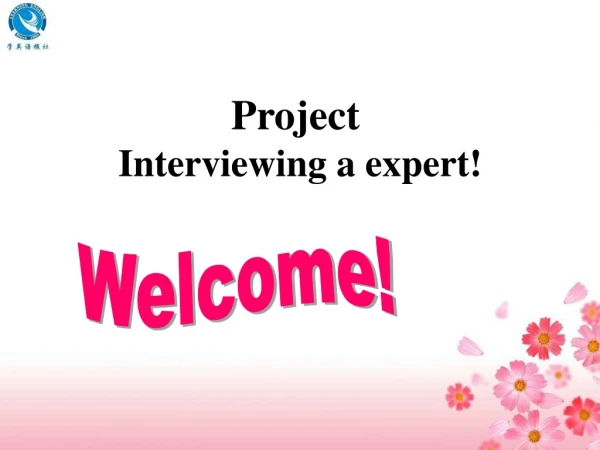 Project   Interviewing a expert!