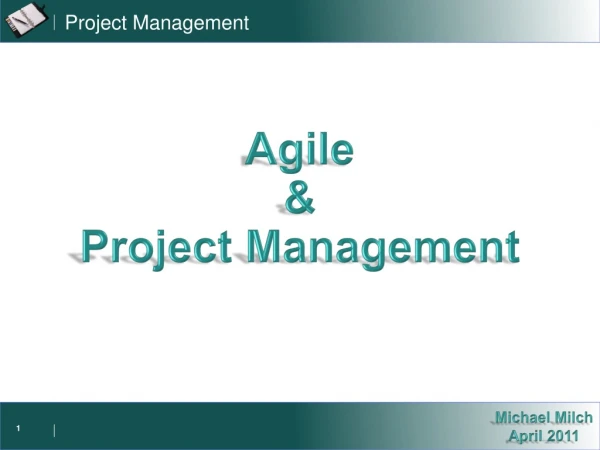 Agile &amp; Project Management