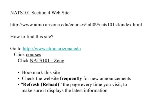 NATS101 Section 4 Web Site: atmo.arizona/courses/fall09/nats101s4/index.html