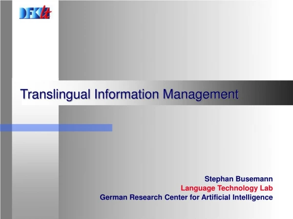 Translingual Information Management