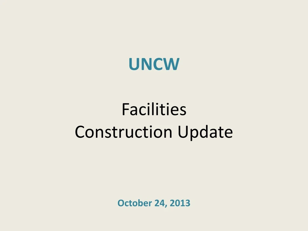 uncw facilities construction update