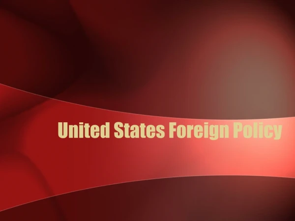 United States Foreign Policy