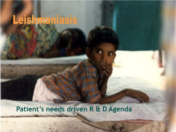 Patient’s needs driven R &amp; D Agenda