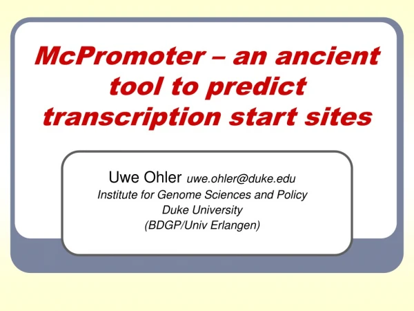 McPromoter – an ancient tool to predict transcription start sites