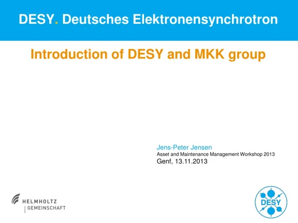 DESY .  Deutsches Elektronensynchrotron