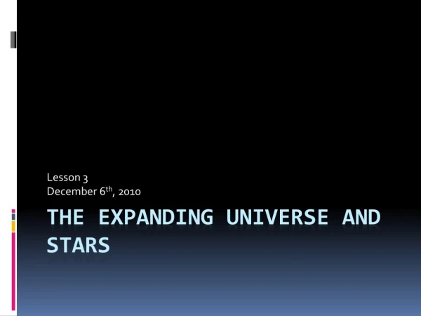 The Expanding Universe and Stars