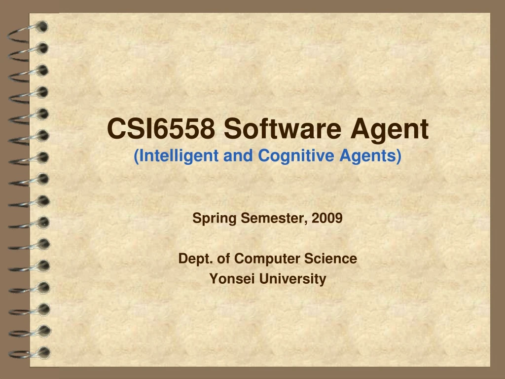 csi6558 software agent intelligent and cognitive agents