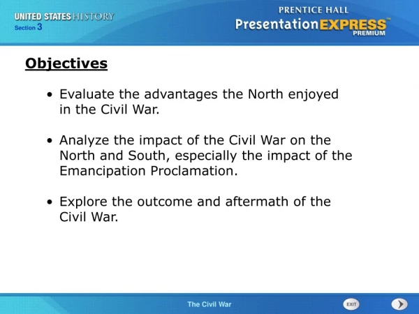 Evaluate the advantages the North enjoyed in the Civil War.