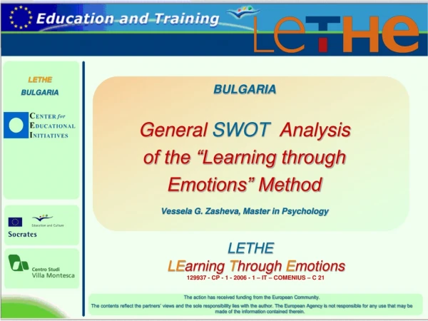 BULGARIA General  SW O T Analysis of the “Learning through Emotions” Method