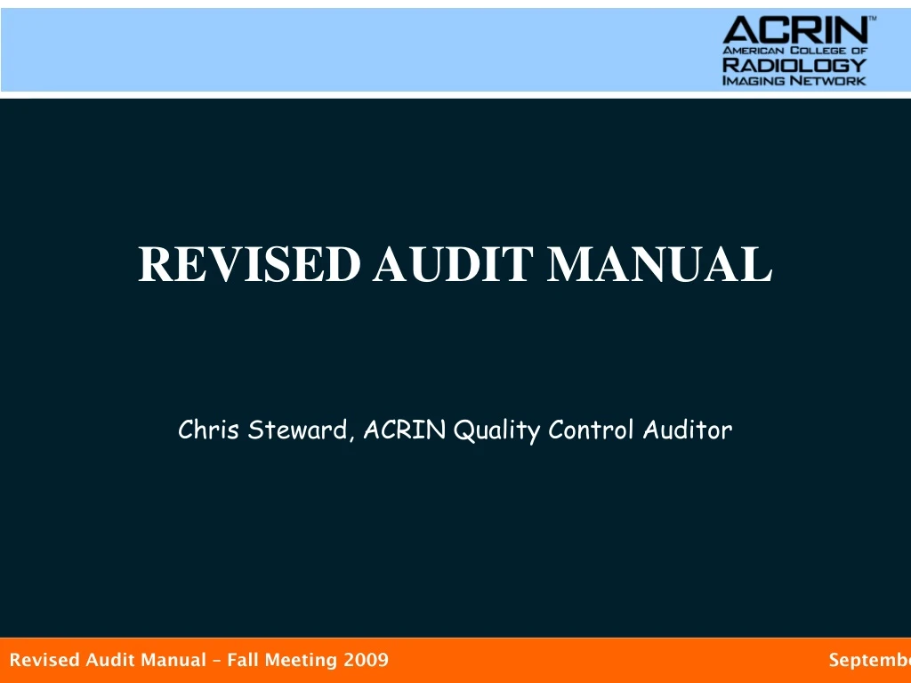 revised audit manual chris steward acrin quality control auditor