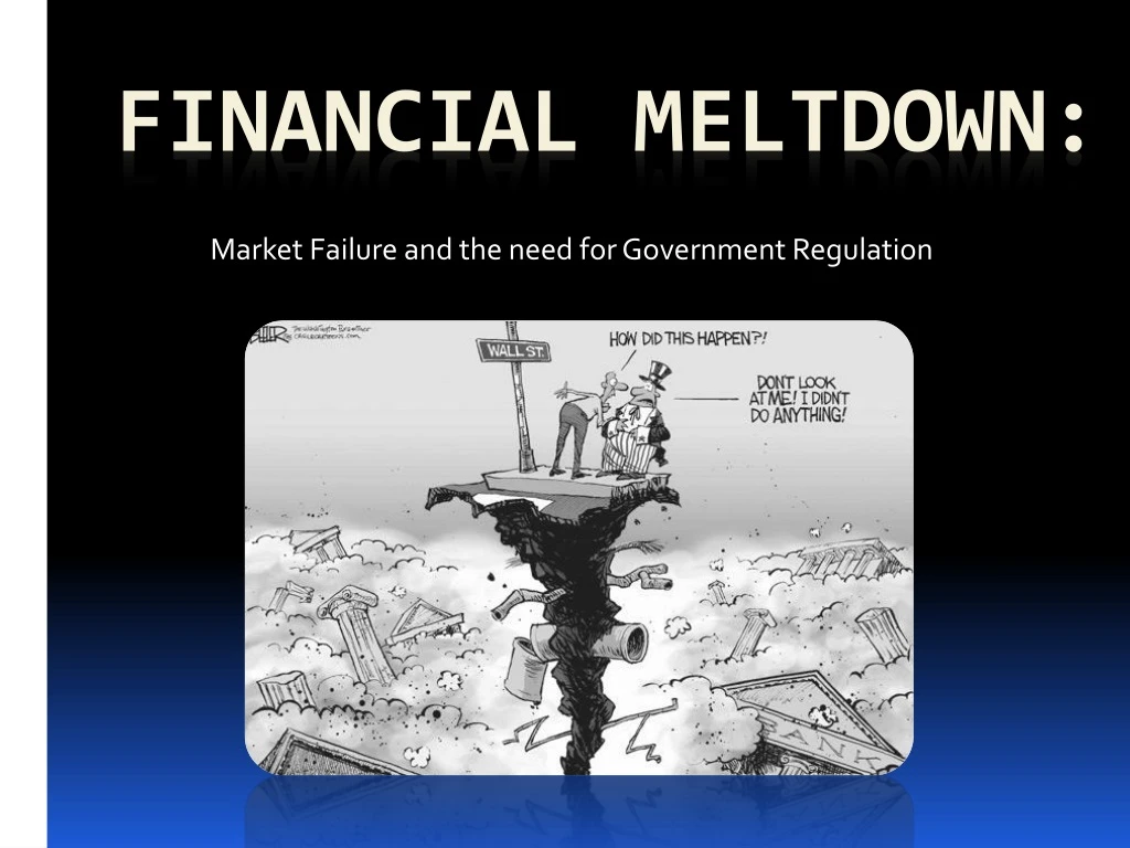 market failure and the need for government regulation
