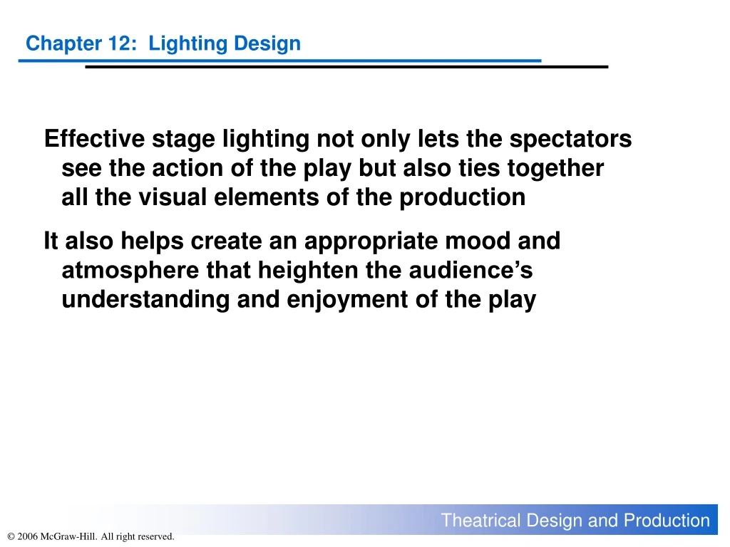 effective stage lighting not only lets