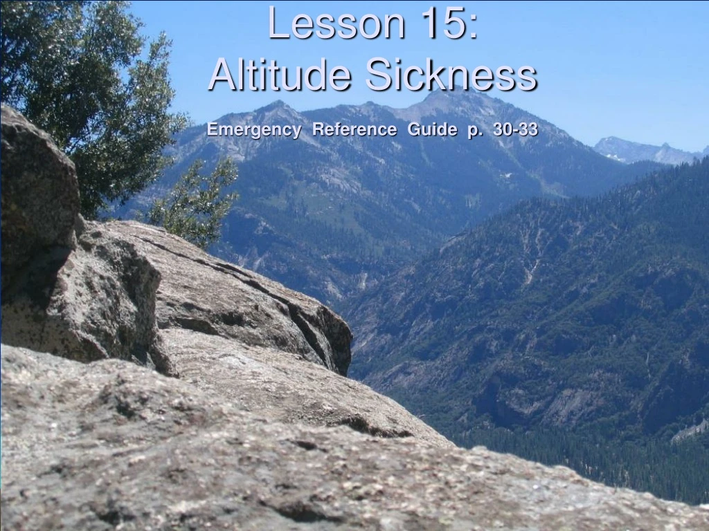 lesson 15 altitude sickness emergency reference