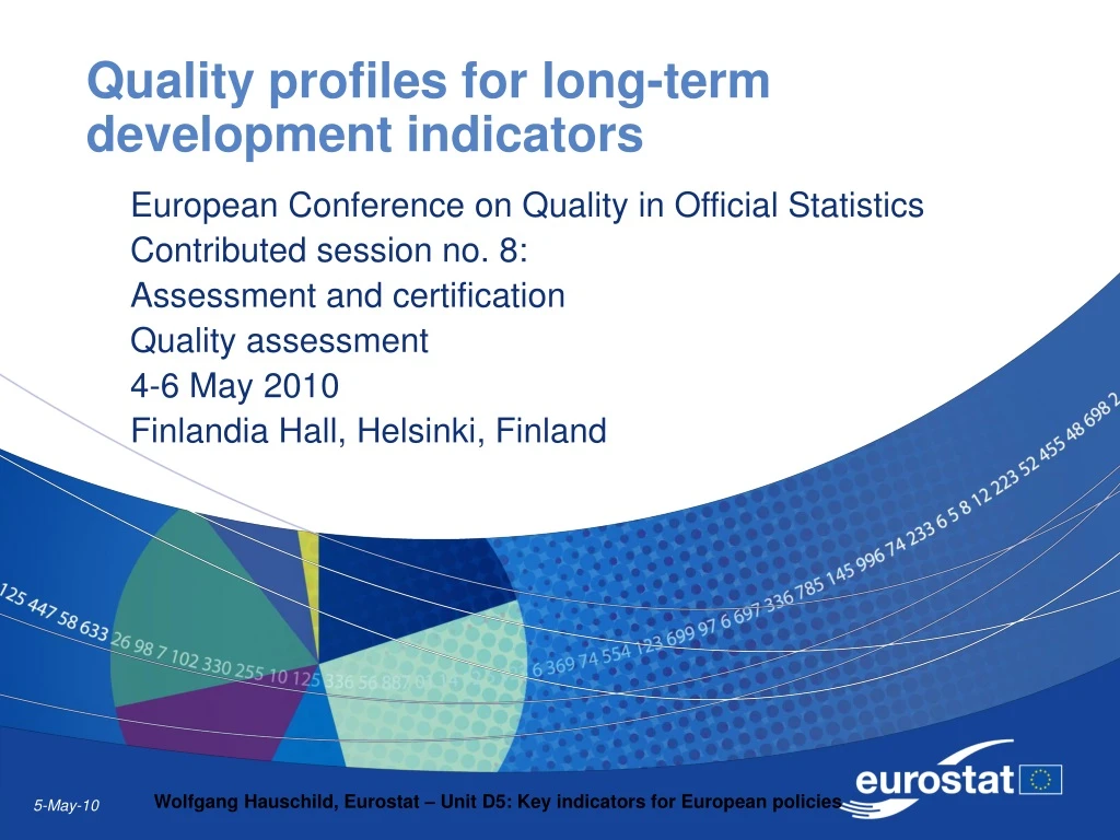 quality profiles for long term development indicators