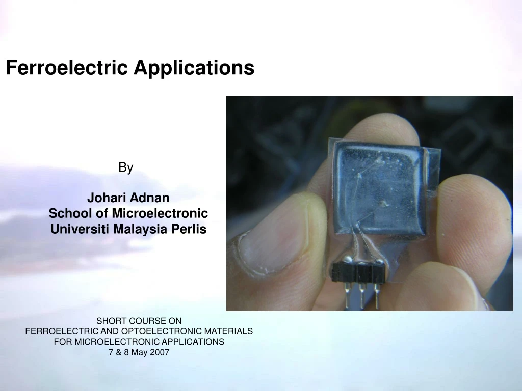 ferroelectric applications