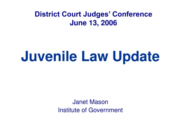 District Court Judges’ Conference June 13, 2006
