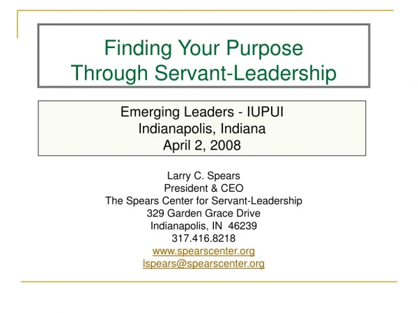 Emerging Leaders - IUPUI Indianapolis, Indiana April 2, 2008