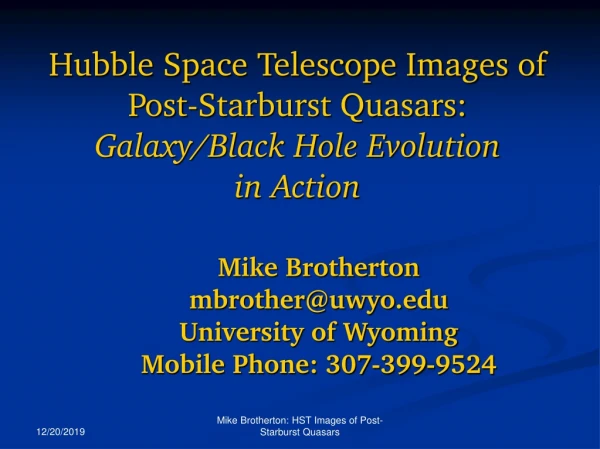 Hubble Space Telescope Images of Post-Starburst Quasars: Galaxy/Black Hole Evolution in Action