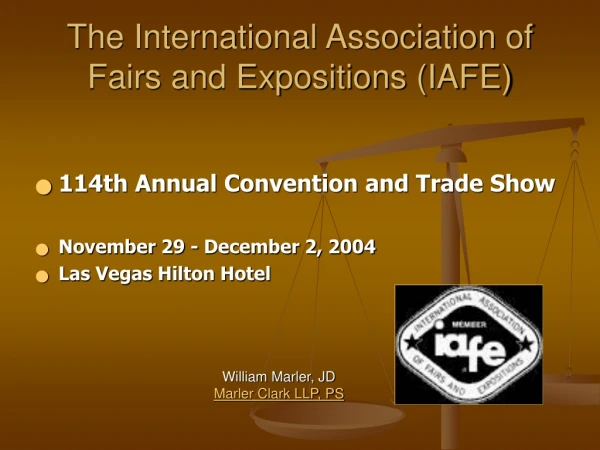 The International Association of Fairs and Expositions (IAFE)