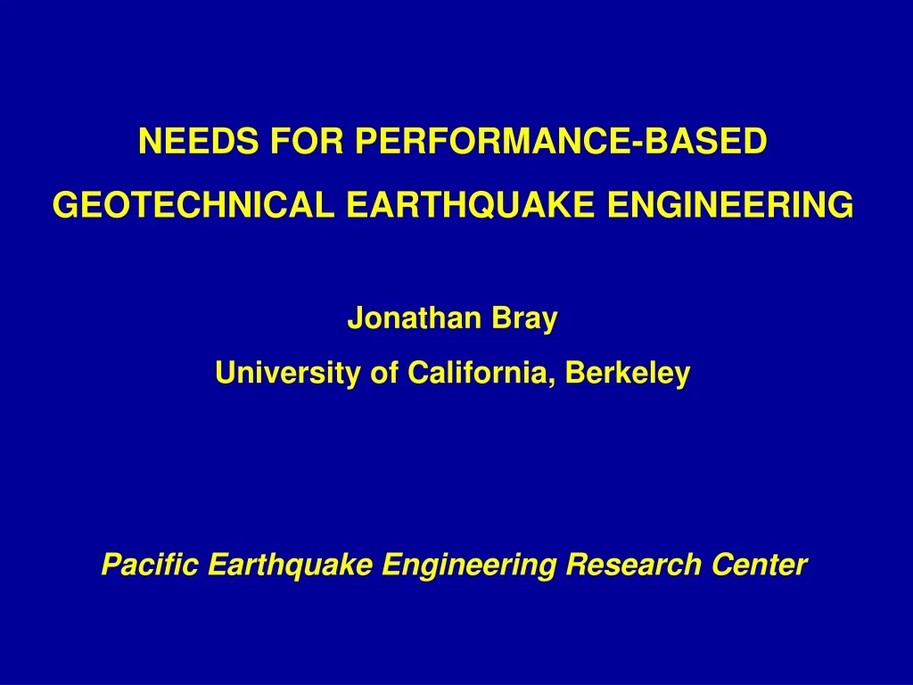 needs for performance based geotechnical