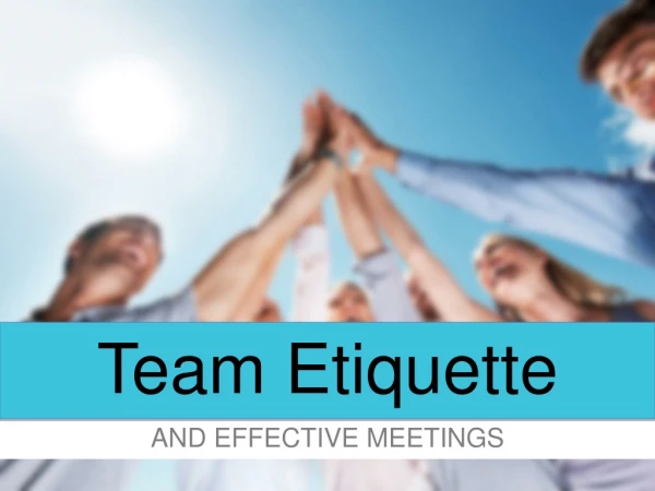 Team Etiquette