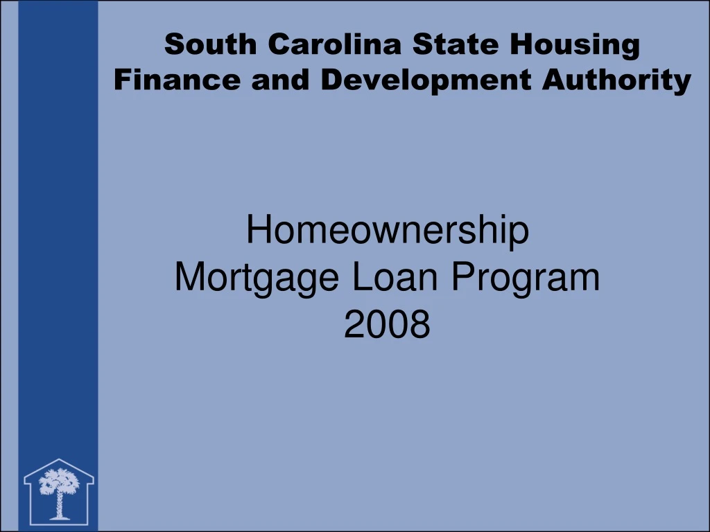 south carolina state housing finance and development authority