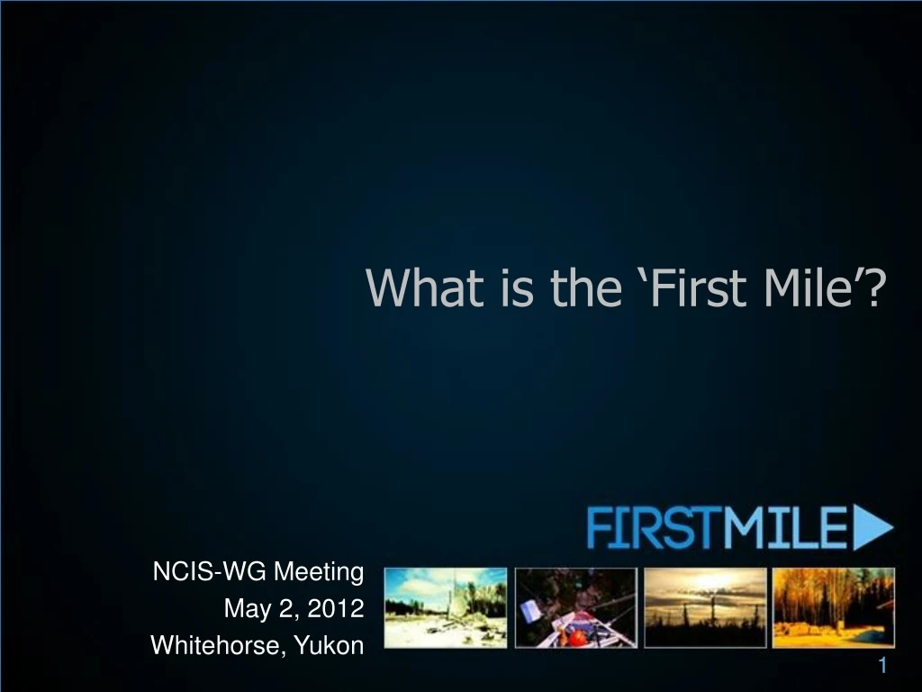 what is the first mile