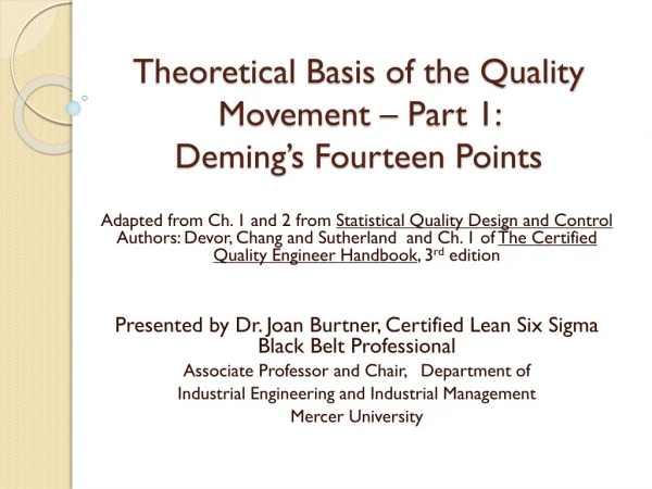 Theoretical Basis of the Quality Movement – Part 1:  Deming’s Fourteen Points