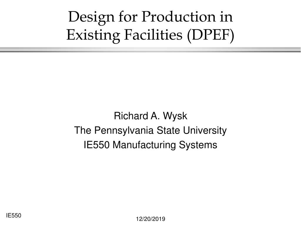 design for production in existing facilities dpef