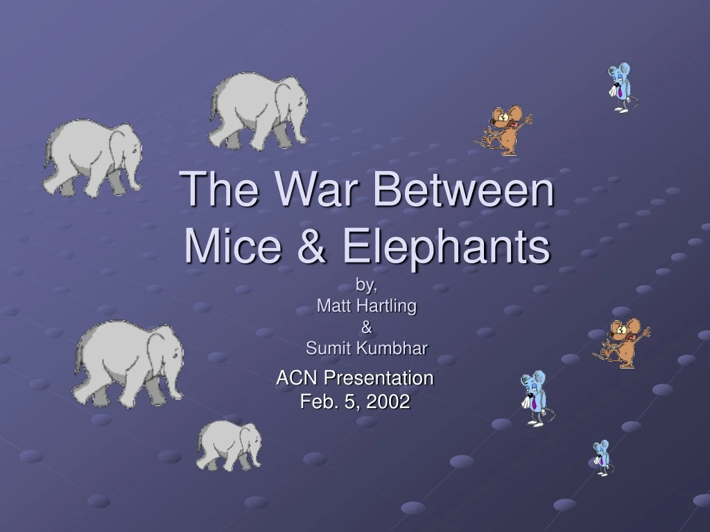 the war between mice elephants by matt hartling sumit kumbhar