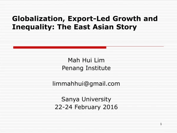 Globalization, Export-Led Growth and Inequality: The East Asian Story