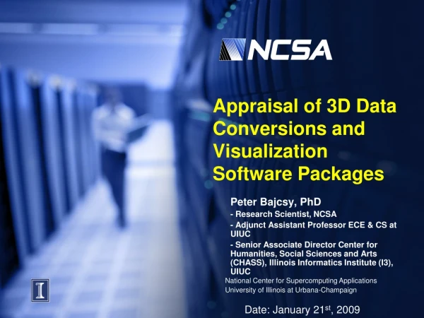 Appraisal of 3D Data Conversions and Visualization Software Packages