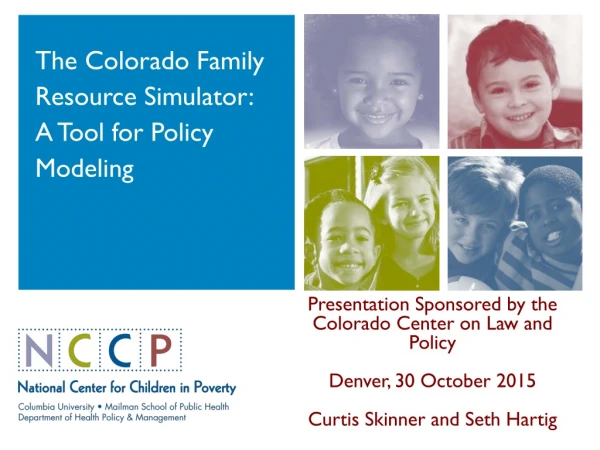 The Colorado Family Resource Simulator:  A Tool for Policy Modeling