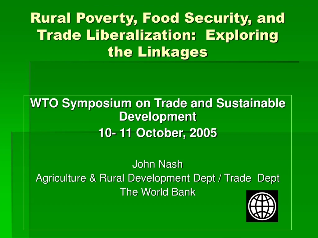 rural poverty food security and trade liberalization exploring the linkages