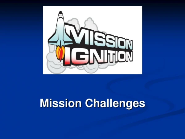Mission Challenges