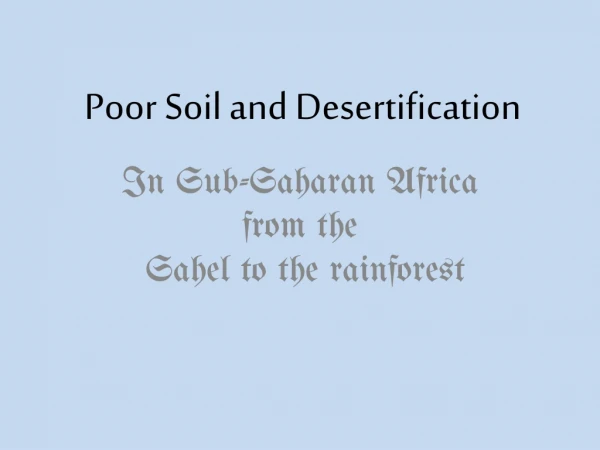 Poor Soil and Desertification