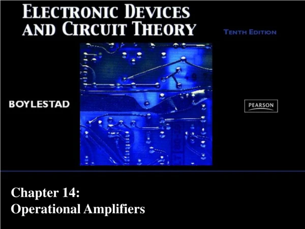 Chapter 14: Operational Amplifiers