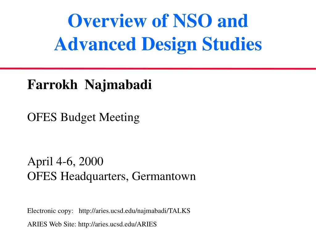 overview of nso and advanced design studies