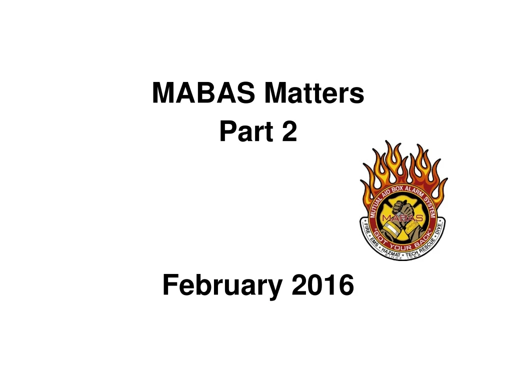 mabas matters part 2 february 2016