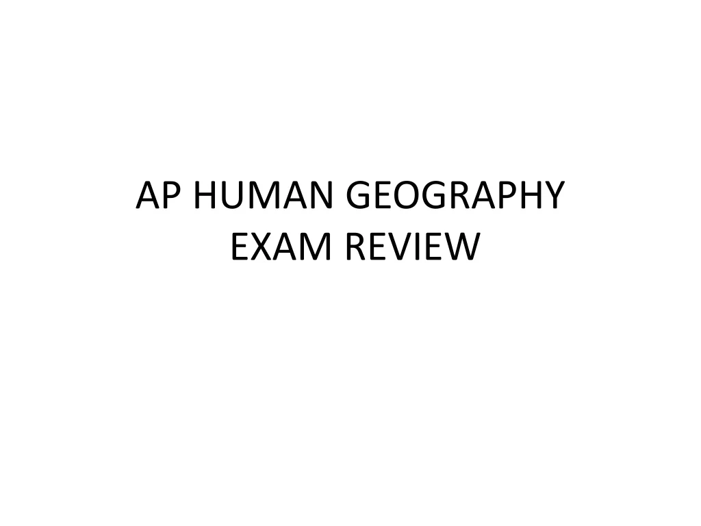 ap human geography exam review