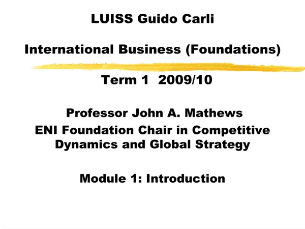 LUISS Guido Carli International Business (Foundations)   Term 1  2009/10