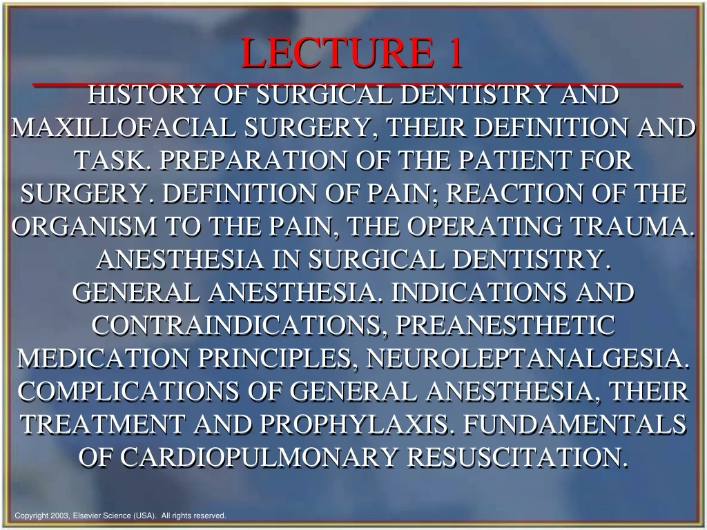 lecture 1 history of surgical dentistry
